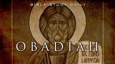 Introduction To Obadiah Bible Study Daily By Ron R Kelleher