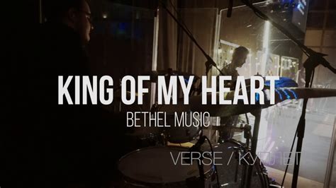 King Of My Heart Bethel Music Live Drum Cover Youtube