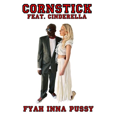 Fyah Inna Pussy Single By Cornstick Spotify