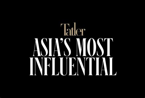 Tatler Launches Asias Most Influential 2022 The Story Behind The List