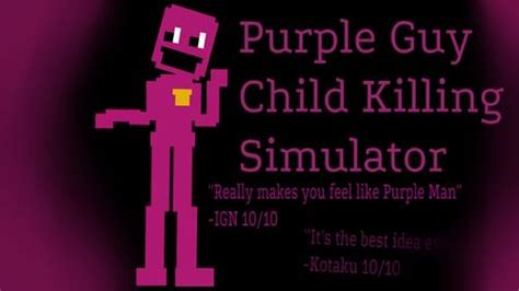Purple Guy Child Killing Simulator By Hybriddev Game Jolt