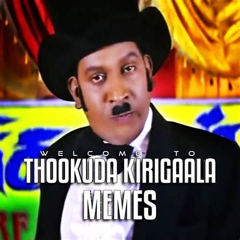 Thookuda Kirigaala Memes