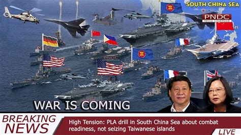 Breaking Newssouth China Sea News Update China Vs Taiwan Conflict