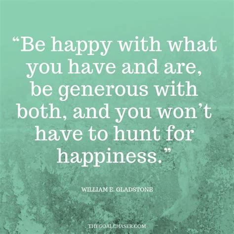 How To Be Happy With What You Have 24 Quotes To Encourage You