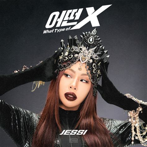 What Type Of X Single By Jessi Spotify