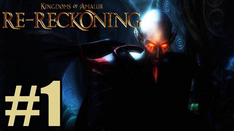 Kingdoms Of Amalur Re Reckoning Gameplay Walkthrough Part 1 Youtube