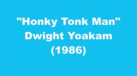 dwight yoakam honky tonk man 1986 youtube