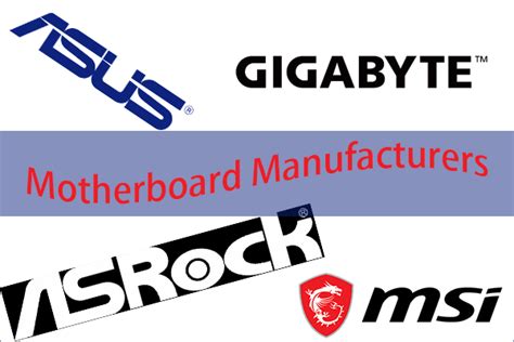 Top Best Motherboard Manufacturerscompaniesproducers Motherboard