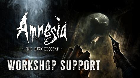 Frictional Games Enables Steam Workshop For Amnesia The Dark Descent
