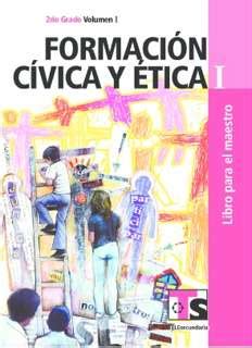 6 grado de primaria libro de formación cívica y ética detalle. Formación Cívica y Ética I Volumen I Libro para el Maestro ...