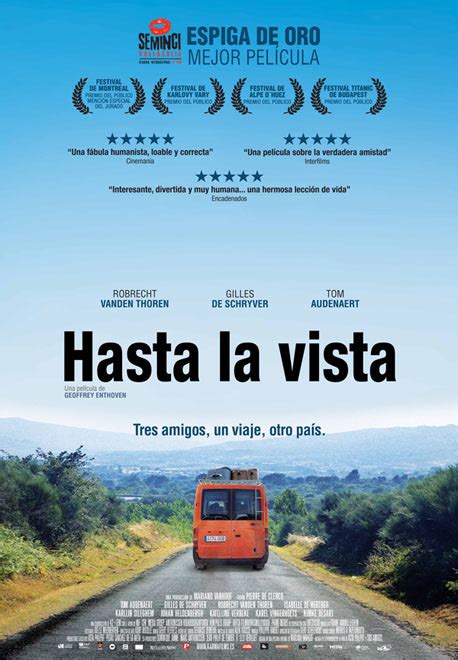 Hasta La Vista 2011 Película