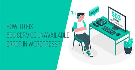 How To Fix “503 Service Unavailable” Error In Wordpress Hashthemes