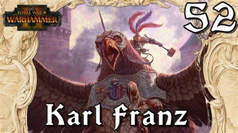 Total War Warhammer 2 Karl Franz Building Armies 52 Youtube