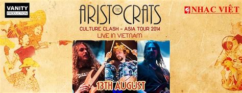 The Aristocrats Live In Vietnam Culture Clash Asia Tour 2014