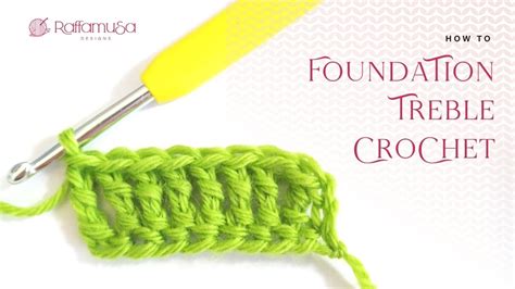 How To Foundation Treble Crochet Step By Step Tutorial