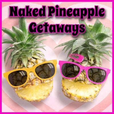 Naked Pineapple Getaways