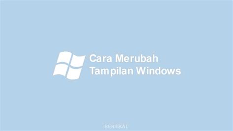 Cara Merubah Tampilan Taskbar Windows 7