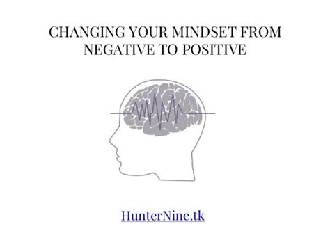 Changing Your Mindset From Negative To Positive