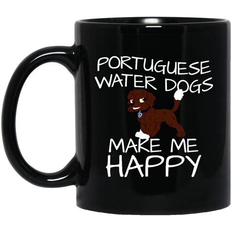 Greate Portuguese Water Dog Mug Portuguese Water Dogs Make Me Happy Coffee Mug Tea Mug _tygso7gx 30