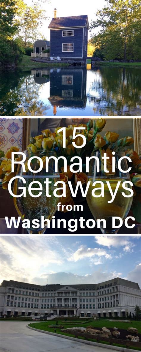 15 Fabulous Romantic Getaways From Washington Dc Fun In Fairfax Va