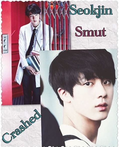 Seokjin X Reader One Shots Crashed Smut Wattpad