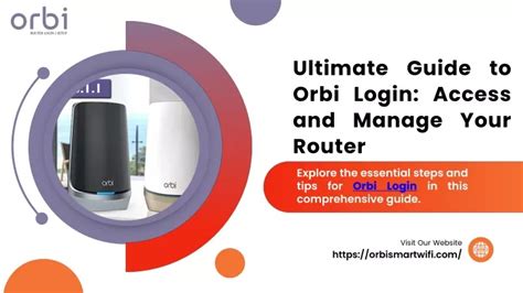 Ppt Ultimate Guide To Orbi Login Access And Manage Your Router Powerpoint Presentation Id