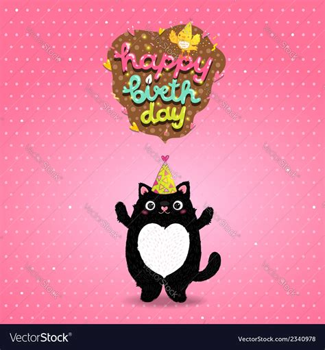 Download a free preview or high quality adobe illustrator ai, eps, pdf and high resolution jpeg versions. Happy Birthday card background with a cat Vector Image
