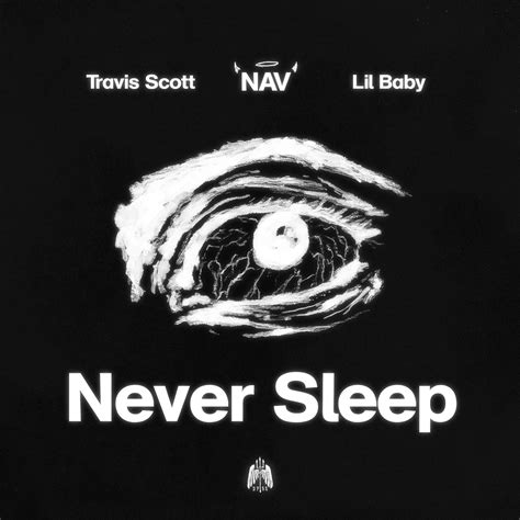 NAV Lil Baby Never Sleep Lyrics Genius Lyrics