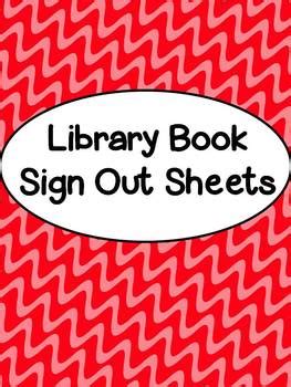 Library Book Sign Out Sheets by Beth Kelly | Teachers Pay Teachers