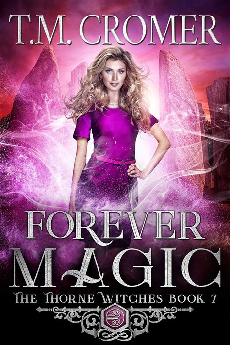 forever magic the thorne witches book 7 ebook cromer t m kindle store