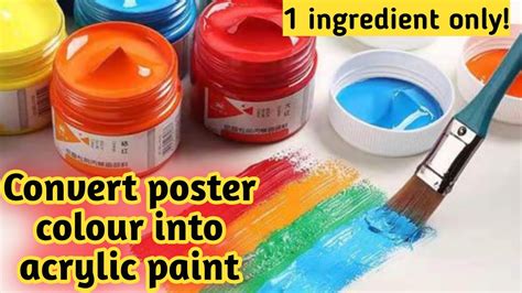 How To Convert Poster Colours Into Acrylic Paintacrylic Paint Making