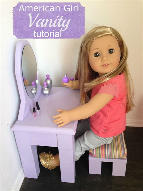 american girl vanity tutorial part 1 american girl doll furniture american girl furniture