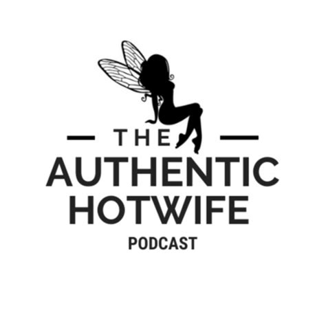 All Episodes Of The Authentic Hotwife Podcast Chartable