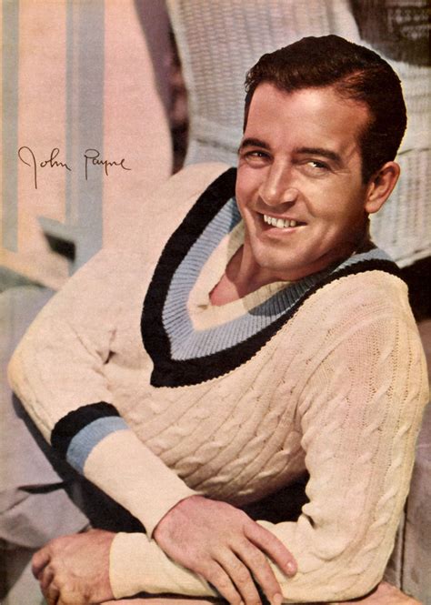Silents And Beyond Photo John Payne American Actors Classic Hollywood