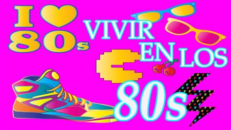 Descubre Los Iconos De Los 80 Todo Lo Que DefiniÓ La época