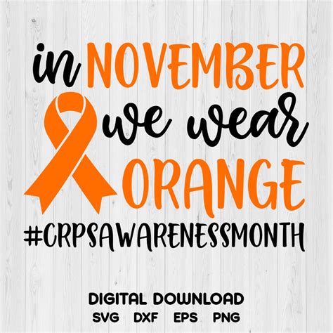 In November We Wear Orange Svg Crps Awareness Ribbon Badge Svg Cut