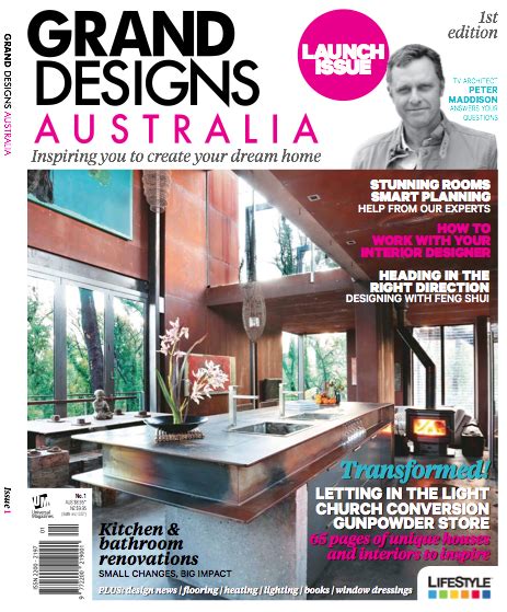 The New Grand Designs Australia Magazine The Interiors Addict