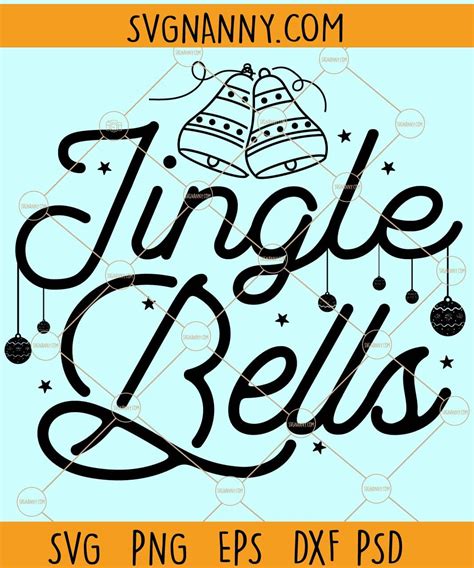 Jingle Bells Svg Christmas Bell Svg Christmas Svg Holidays Svg