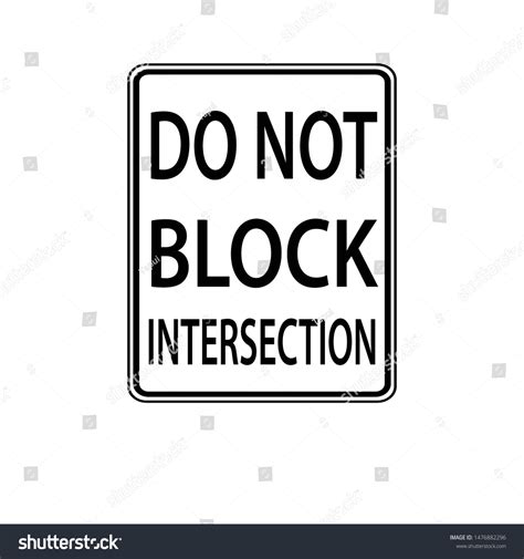 62 Do Not Block Intersection Images Stock Photos 3d Objects