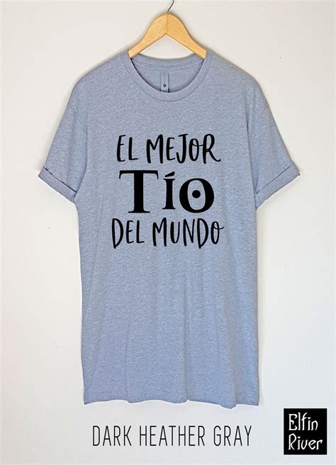 El Mejor T O Del Mundo T Shirt Gift For Uncle Best Uncle Etsy