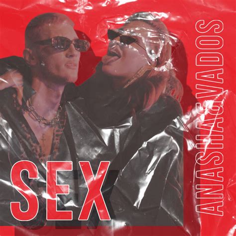 Sex Single By Anasha Spotify