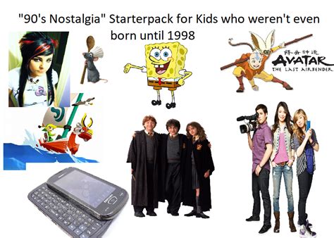 If You Were Born In The Late 90s Youre Not Actually Born In The 90s