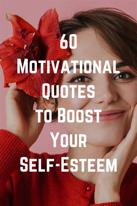Motivational Quotes To Boost Your Self Esteem In Motivational Quotes Motivation Self