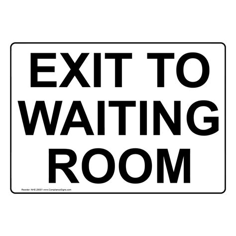 Portrait Exit To Waiting Room Sign Nhep 29301