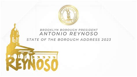 Brooklyn Borough President Antonio Reynosos State Of The Borough