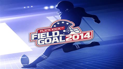 Flick Kick Field Goal 2014 Universal Hd Gameplay Trailer Youtube