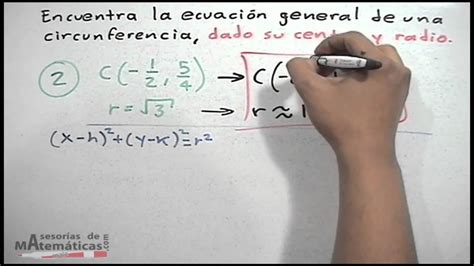 Ecuación General De La Circunferencia Dado Su Centro Y Radio Youtube