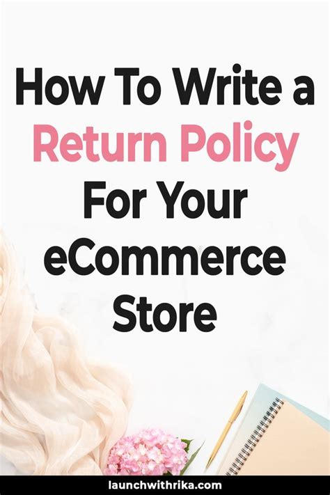 Return Policies Are Important Establish Trust But How Do You Write A