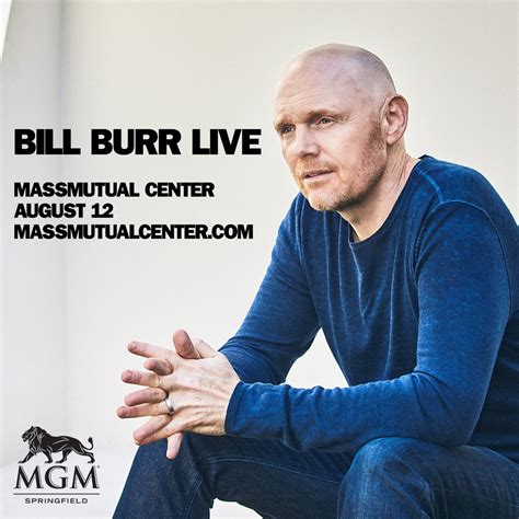Massmutual Center On Twitter 🚨 Show Announcement 🚨 Hey Springfield Comedian Billburr Is