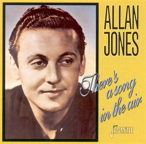 Allan Jones Theres A Song In The Air Original Recordings Remastered